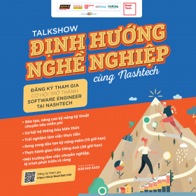 Talkshow: ĐỊNH HƯỚNG NGHỀ NGHIỆP CÙNG NASHTECH