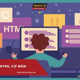 Học HTML cơ bản đến nâng cao một cách hiệu quả