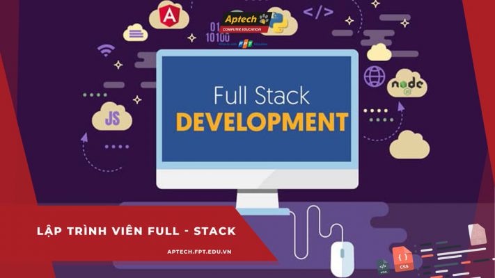Lập trình viên Full - Stack
