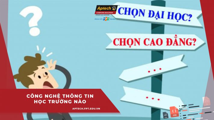 Công nghệ thông tin học trường nào