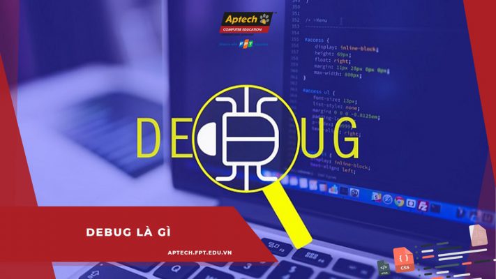 Debug là gì?
