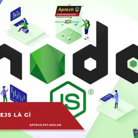 NodeJS là gì? Những kiến thức cơ bản liên quan tới NodeJS