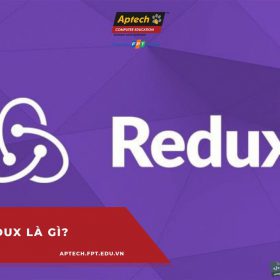 Redux là gì? Tổng hợp những kiến thức quan trọng về Redux cho người mới bắt đầu