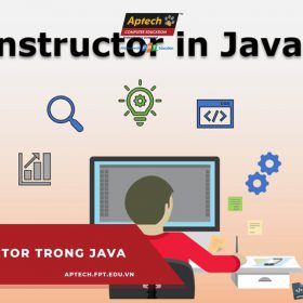 Constructor là gì? Những điều cần biết về Constructor trong Java