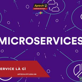 Microservice là gì? Những điều cần tuân thủ khi thiết kế Microservices architecture