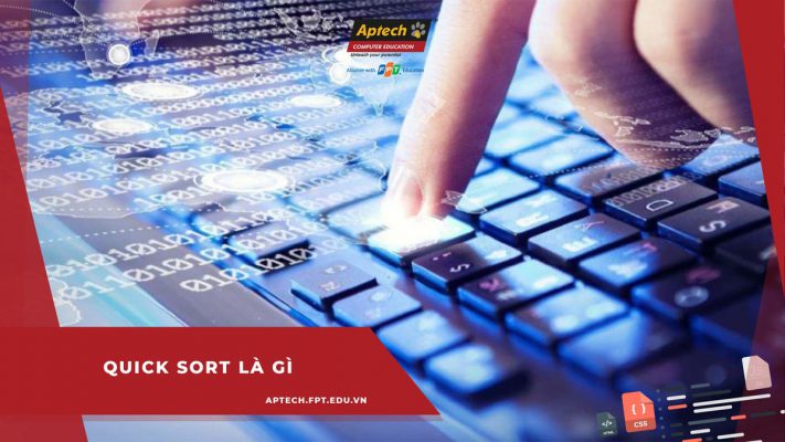 Quick Sort là gì?