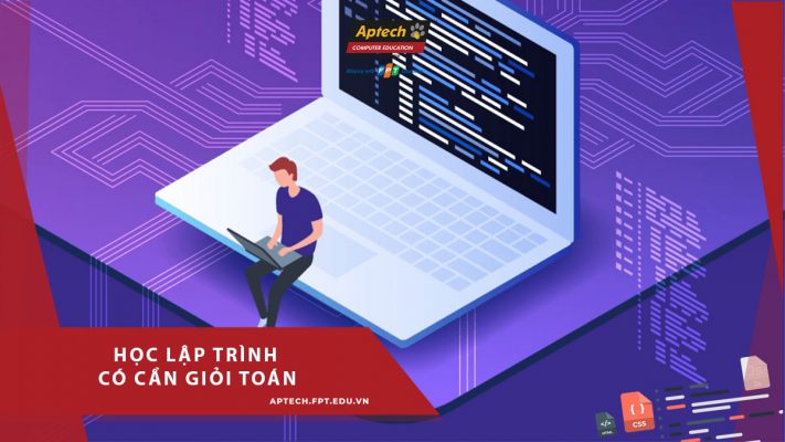 Học lập trình có cần giỏi Toán hay không?