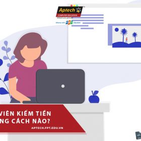 Lập trình viên kiếm tiền bằng những cách nào? Những ý tưởng gia tăng thu nhập cho lập trình viên 