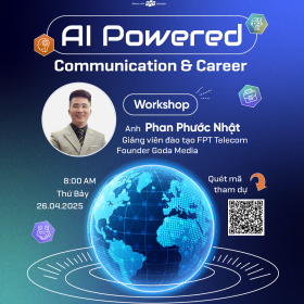 Workshop “AI powered: communication và career” – Ứng dụng AI nâng tầm sự nghiệp
