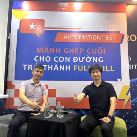 Cùng nhìn lại Talkshow: “Kiểm thử phần mềm – Mảnh ghép Full Skills trong thời đại AI”