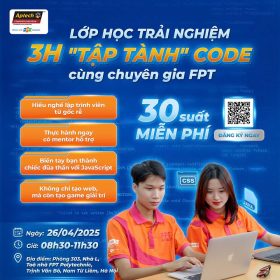 3 giờ “tập tành” code cùng chuyên gia FPT – Lớp học trải nghiệm đặc biệt của FPT Aptech