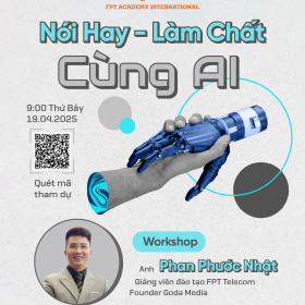 Workshop “Nói Hay – Làm Chất cùng AI”: Nâng tầm kỹ năng giao tiếp và phản biện với trí tuệ nhân tạo