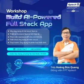 Workshop “Build AI-Powered Full Stack App”: Trải nghiệm xây dựng ứng dụng AI thực tế