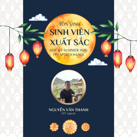 Sinh viên xuất sắc – Nguyễn Văn Thanh: Hành trình bền bỉ theo đuổi đam mê công nghệ tại FPT Aptech