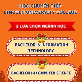 Học chuyển tiếp Lincoln University College: Hai lựa chọn ngành dành riêng cho sinh viên FPT Aptech
