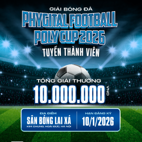 Sinh viên FPT Aptech chính thức “ra sân” tại Phygital Football – Poly Cup 2026