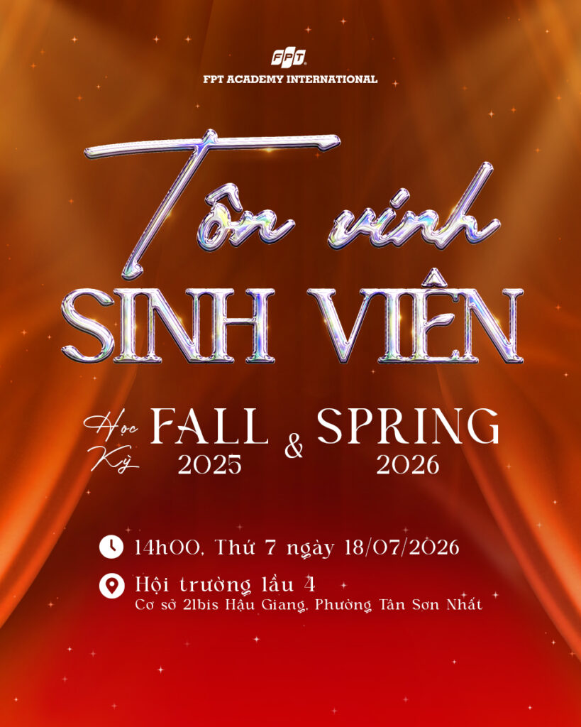 LỄ TÔN VINH SINH VIÊN XUẤT SẮC HỌC KỲ FALL 2025 & SPRING 2026