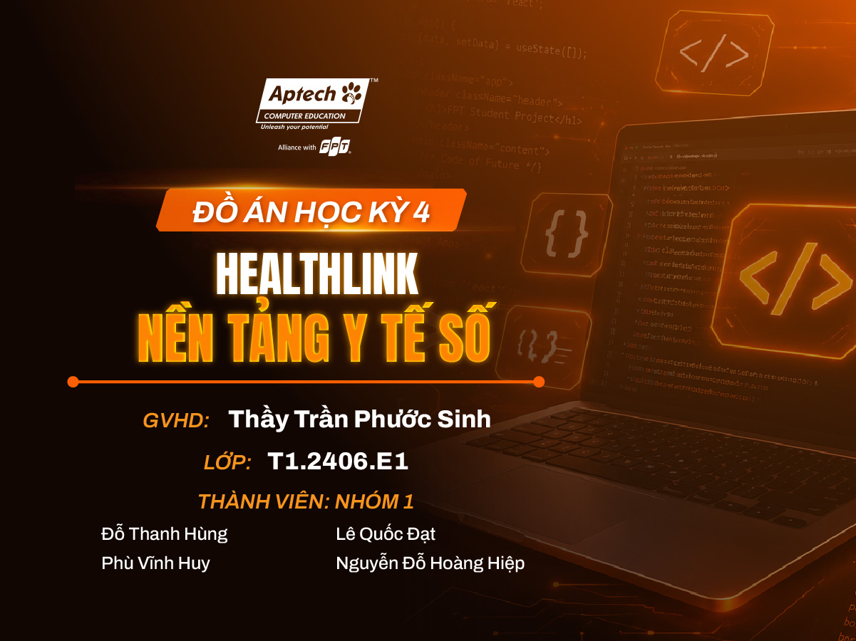 HealthLink – Nền tảng y tế số đồ án kỳ 4 của sinh viên FPT Aptech