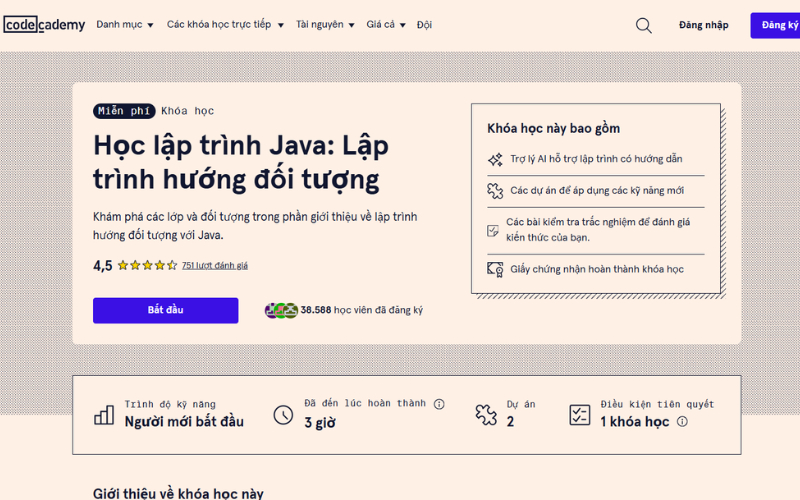 Codecademy nổi bật với hình thức học tương tác, cho phép người học viết và chạy mã Java trực tiếp trên trình duyệt.