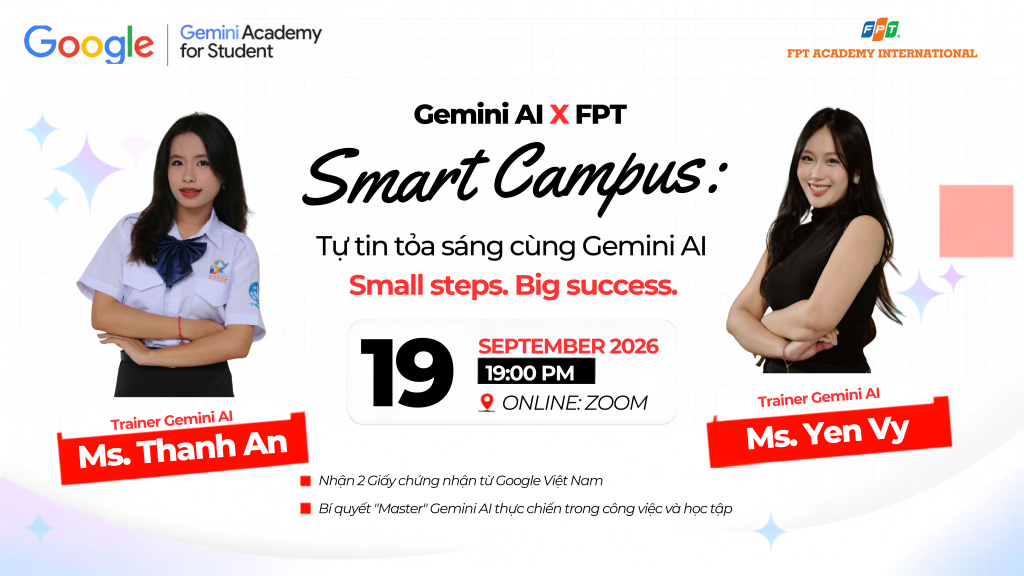 Viện Đào tạo Quốc tế FPT x Google: Khám phá cách ứng dụng Gemini trong học tập và cuộc sống