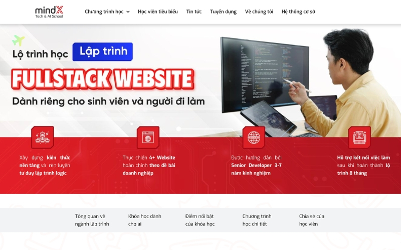 MindX kết hợp kiến thức Fullstack Website, dự án thực chiến và người hướng dẫn để hỗ trợ người học phát triển kỹ năng nghề nghiệp.